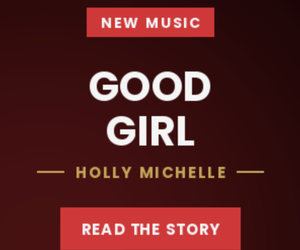 Holly Michelle -- Good Girl, read the story
